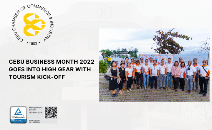 CEBU BUSINESS MONTH 2022 GOES INTO HIGH GEAR WITH TOURISM KICK-OFF