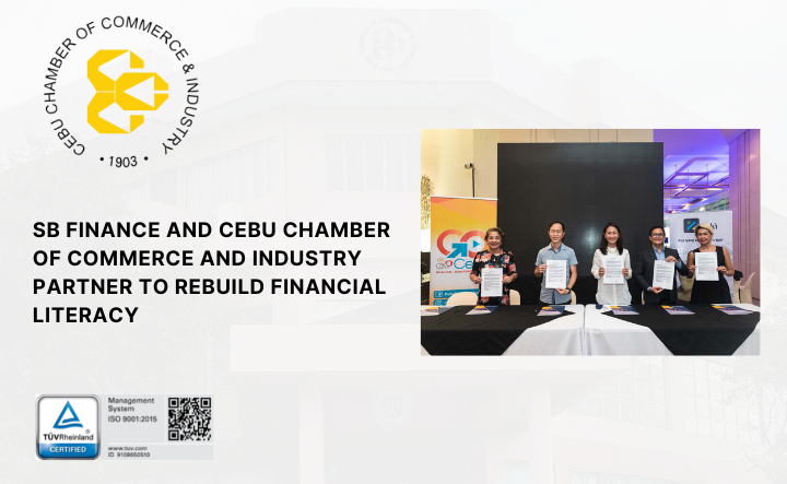 SB FINANCE AND CEBU CHAMBER OF COMMERCE AND INDUSTRY PARTNER TO REBUILD FINANCIAL LITERACY