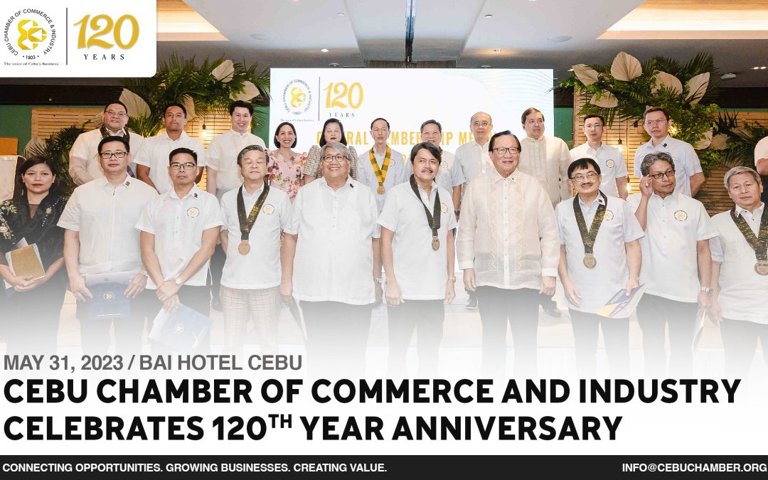Cebu Chamber of Commerce and Industry Celebrates 120th Year Anniversary