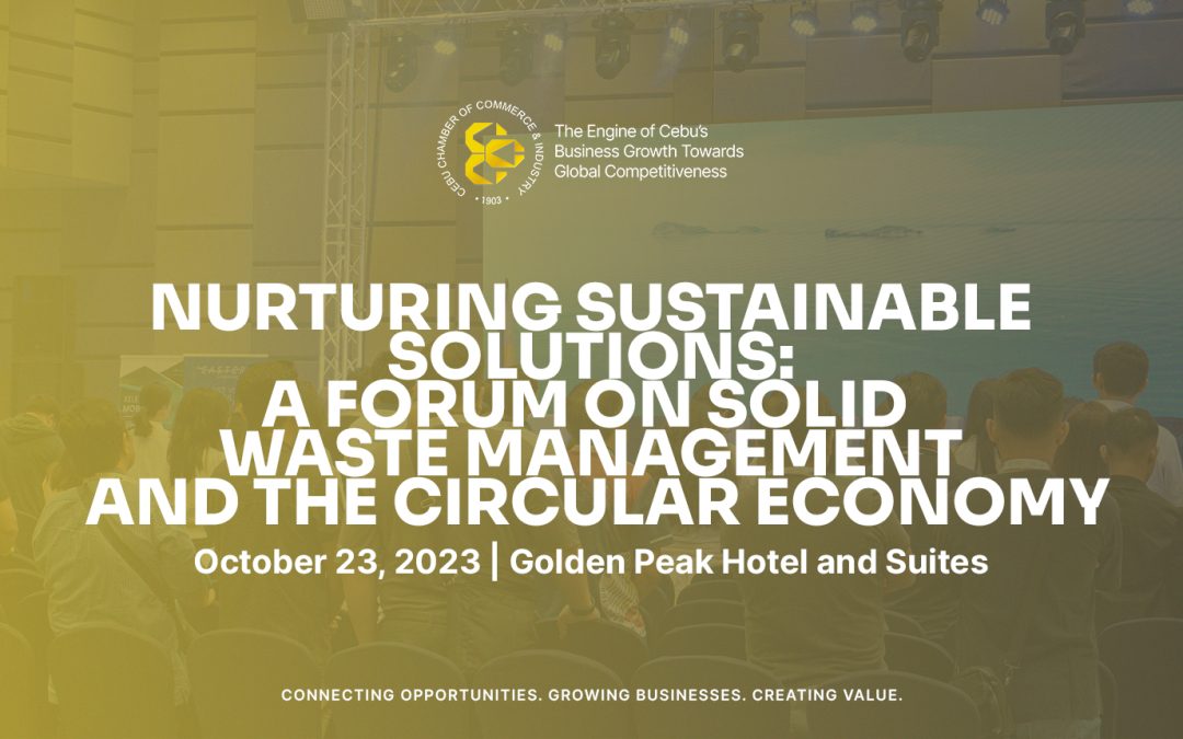 Nurturing Sustainable Solutions: A Forum on Solid Waste Management and the Circular Economy