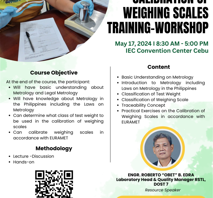 Measure with Confidence and Accuracy with CCCI x DOST 7 Calibration of Weighing Scales Training-Workshop