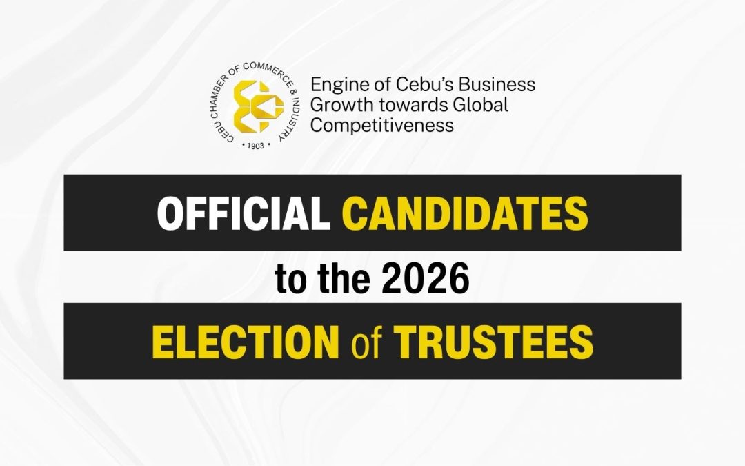 Cebu Chamber of Commerce and Industry Announces Official Slate for 2026 Board of Trustees Elections